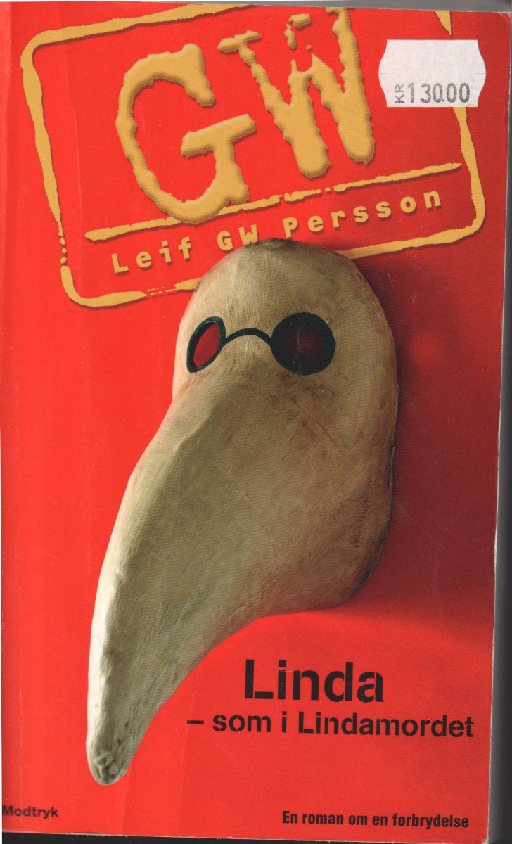 Leif GW Persson: Linda - som i Lindamordet