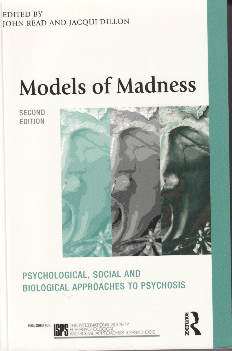 John Read and Jacqui Dillon: Models of Madness
