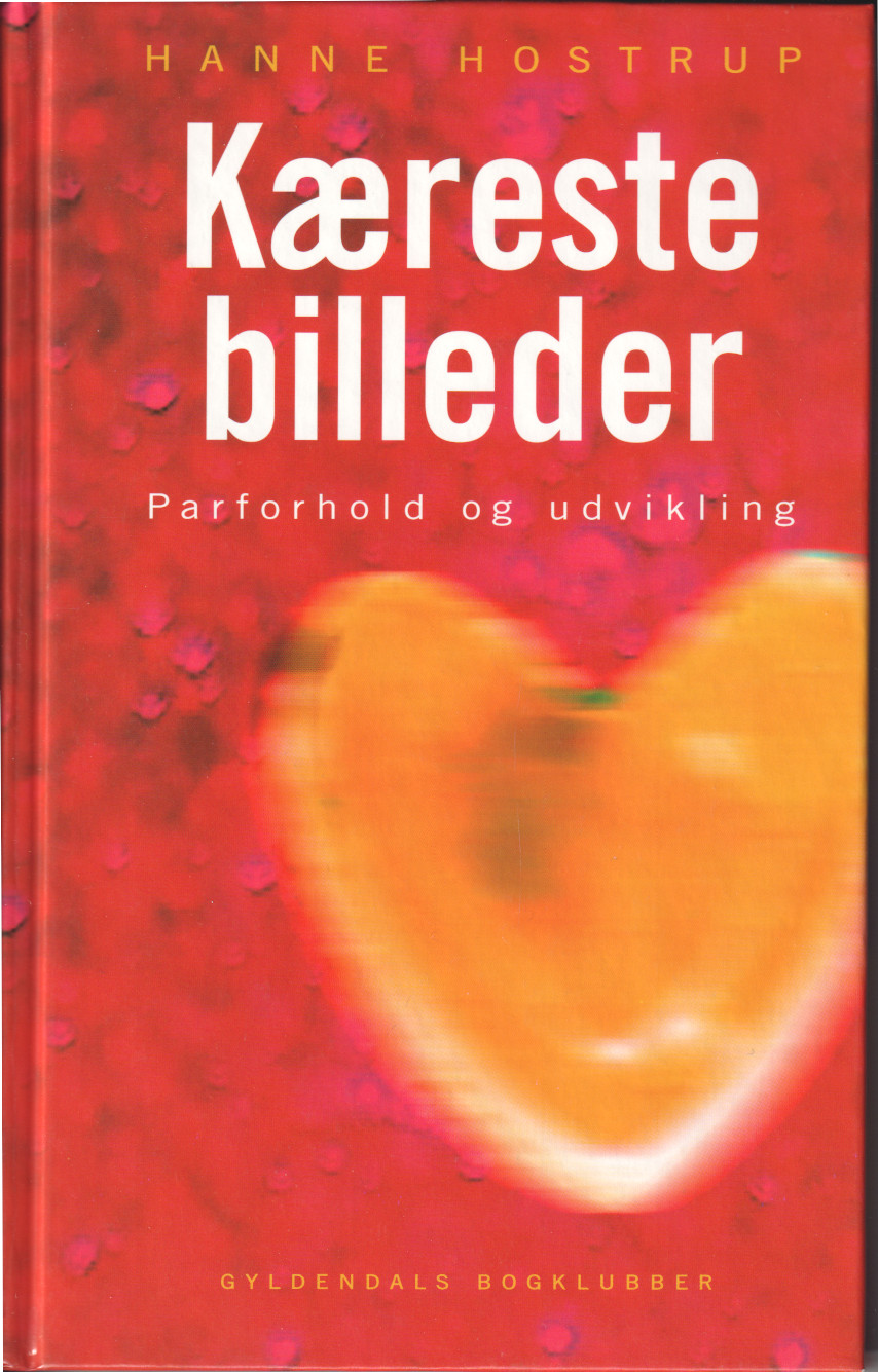 Hanne Hostrup: Kæreste billeder - Parforhold og udvikling