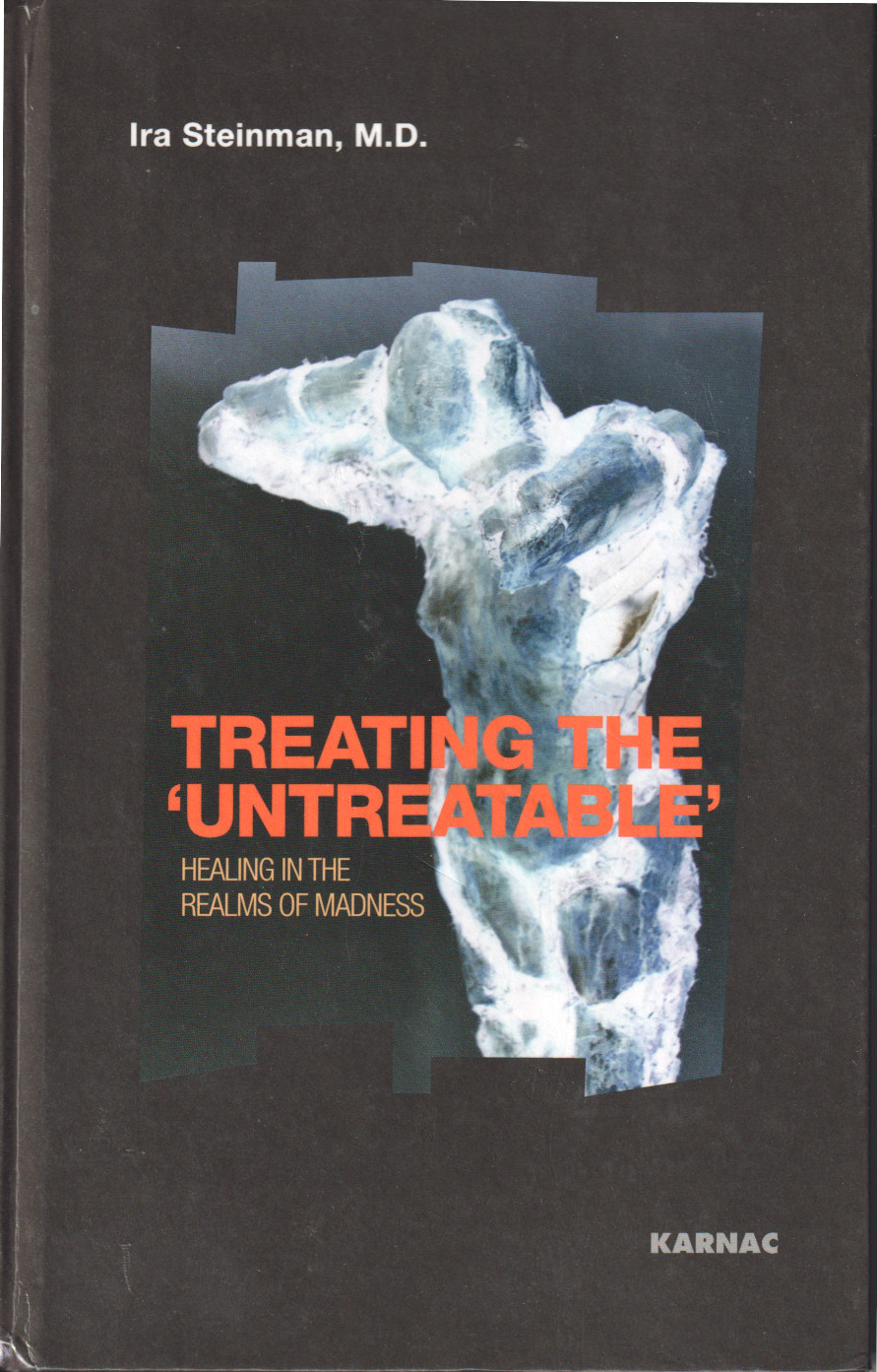 Ira Sternman: treating the 'untreatable'
