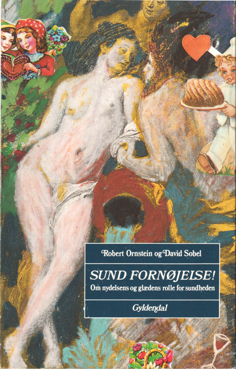 Robert Ornstein og David Sobel: Sund fornøjelse